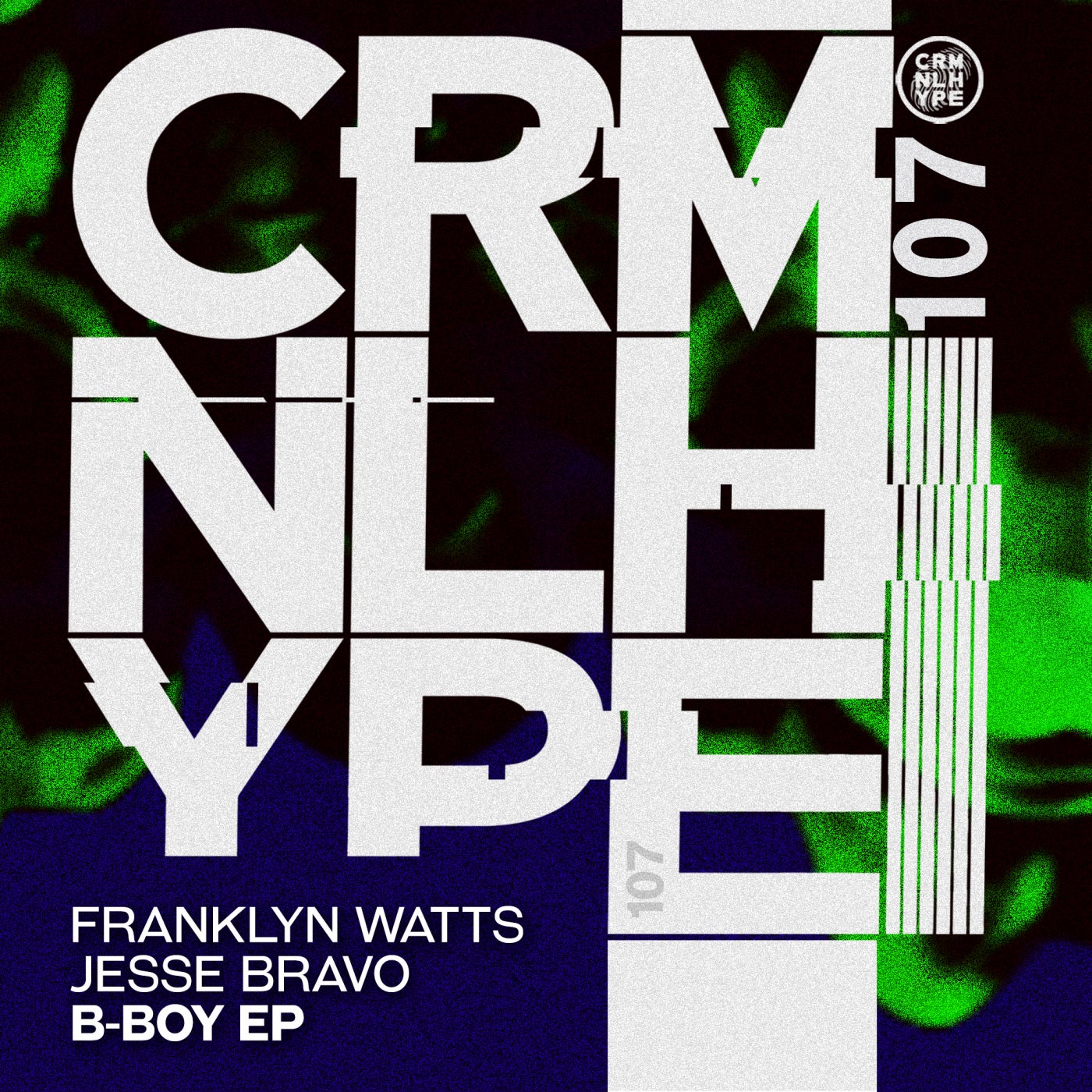 Franklyn Watts, Jesse Bravo – B-Boy [CHR107]